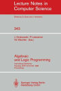 Algebraic and Logic Programming: International Workshop, Gaussig, GDR, November 14-18, 1988. Proceedings
