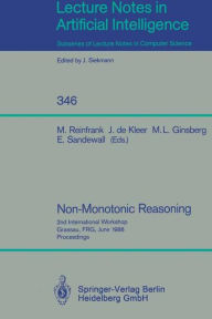 Title: Non-Monotonic Reasoning: 2nd International Workshop, Grassau, FRG, June 13-15, 1988. Proceedings, Author: Michael Reinfrank