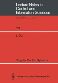 Title: Singular Control Systems, Author: Liyi Dai