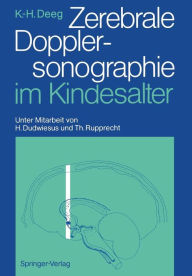 Title: Zerebrale Dopplersonographie im Kindesalter, Author: Karl-Heinz Deeg