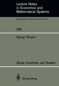 Title: Equity, Incentives, and Taxation, Author: Georg Tillmann