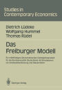 Das Freiburger Modell: Ein mittelfristiges ï¿½konometrisches Vierteljahresmodell fï¿½r die Bundesrepublik Deutschland mit Simulationen zur Arbeitszeitverkï¿½rzung und Steuerreform