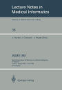 AIME 89: Second European Conference on Artificial Intelligence in Medicine, London, August 29th-31st 1989. Proceedings