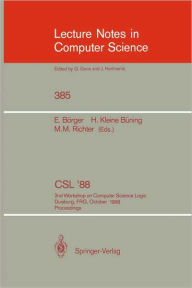 Title: CSL'88: 2nd Workshop on Computer Science Logic, Duisburg, FRG, October 3-7, 1988. Proceedings / Edition 1, Author: Egon Bïrger