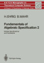 Fundamentals of Algebraic Specification 2: Module Specifications and Constraints