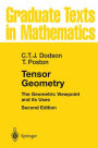 Tensor Geometry: The Geometric Viewpoint and its Uses / Edition 2