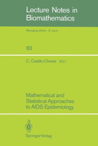 Title: Mathematical and Statistical Approaches to AIDS Epidemiology, Author: Carlos Castillo-Chavez