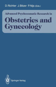 Title: Advanced Psychosomatic Research in Obstetrics and Gynecology, Author: Dietmar Richter