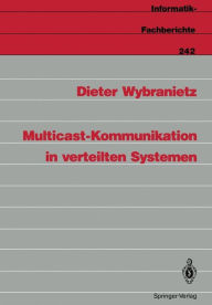 Title: Multicast-Kommunikation in verteilten Systemen, Author: Dieter Wybranietz