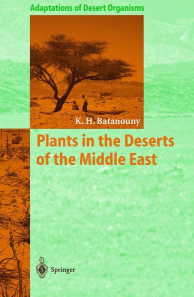 Plants in the Deserts of the Middle East / Edition 1