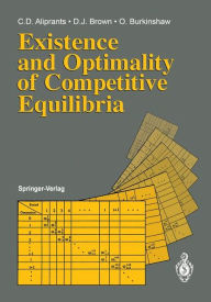 Title: Existence and Optimality of Competitive Equilibria / Edition 1, Author: Charalambos D. Aliprantis
