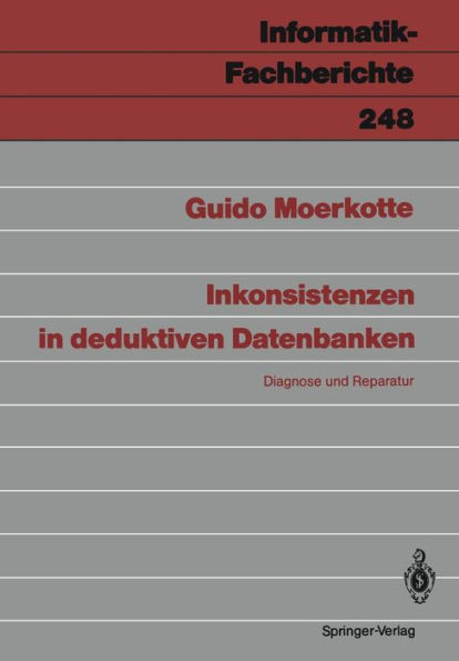 Inkonsistenzen in deduktiven Datenbanken: Diagnose und Reparatur