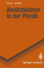 �hnlichkeiten in der Physik: Zusammenh�nge erkennen und verstehen