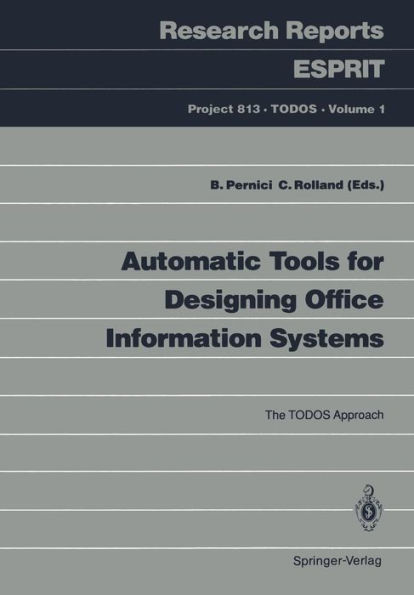 Automatic Tools for Designing Office Information Systems: The TODOS Approach