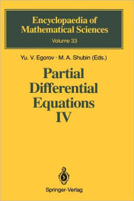 Title: Partial Differential Equations IV: Microlocal Analysis and Hyperbolic Equations / Edition 1, Author: Yu.V. Egorov