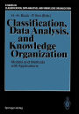 Classification, Data Analysis, and Knowledge Organization: Models and Methods with Applications