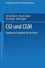 CGI und CGM: Graphische Standards fï¿½r die Praxis