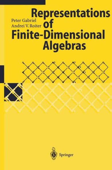 Representations of Finite-Dimensional Algebras / Edition 1