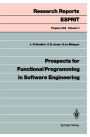 Prospects for Functional Programming in Software Engineering