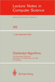Title: Distributed Algorithms: 4th International Workshop, Bari, Italy, September 24-26, 1990. Proceedings. / Edition 1, Author: Jan van Leeuwen
