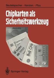 Title: Chipkarten als Sicherheitswerkzeug: Grundlagen und Anwendungen, Author: Albrecht Beutelspacher
