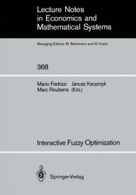 Title: Interactive Fuzzy Optimization, Author: Mario Fedrizzi