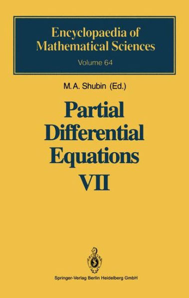 Partial Differential Equations VII: Spectral Theory of Differential Operators