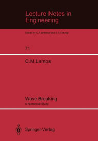 Title: Wave Breaking: A Numerical Study, Author: Carlos M. Lemos
