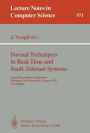 Formal Techniques in Real-Time and Fault-Tolerant Systems: Second International Symposium, Nijmegen, The Netherlands, January 8-10, 1992. Proceedings / Edition 1