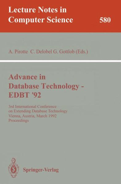 Advances in Database Technology - EDBT '92: 3rd International Conference on Extending Database Technology, Vienna, Austria, March 23-27, 1992. Proceedings