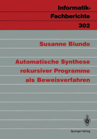 Title: Automatische Synthese rekursiver Programme als Beweisverfahren, Author: Susanne Biundo