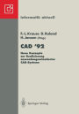 CAD '92: Neue Konzepte zur Realisierung anwendungsorientierter CAD-Systeme
