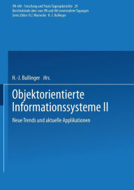 Title: Objektorientierte Informationssysteme II: Neue Trends und aktuelle Applikationen, Author: H.-J. Bullinger