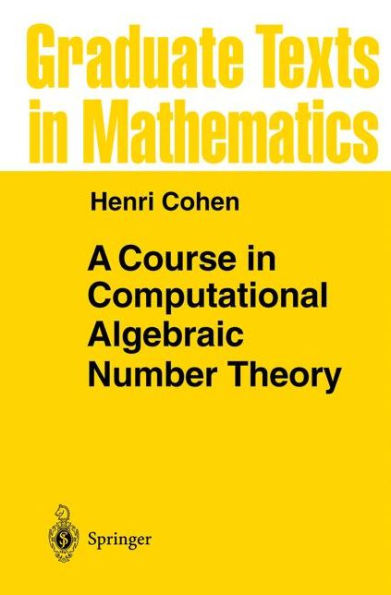 A Course in Computational Algebraic Number Theory