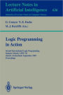 Logic Programming in Action: Second International Logic Programming Summer School, LPSS '92, Zurich, Switzerland, September 7-11, 1992. Proceedings / Edition 1