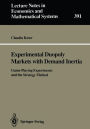 Experimental Duopoly Markets with Demand Inertia: Game-Playing Experiments and the Strategy Method