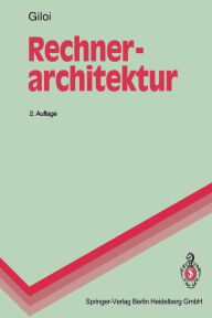 Title: Rechnerarchitektur, Author: Wolfgang K. Giloi