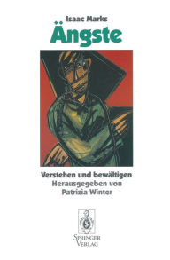 Title: Ängste: Verstehen und bewältigen, Author: Isaac Marks