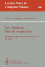 New Trends in Neural Computation: International Workshop on Artificial Neural Networks, IWANN'93, Sitges, Spain, June 9-11, 1993. Proceedings / Edition 1