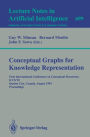 Conceptual Graphs for Knowledge Representation: First International Conference on Conceptual Structures, ICCS'93, Quebec City, Canada, August 4-7, 1993. Proceedings / Edition 1