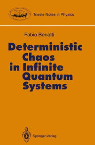 Title: Deterministic Chaos in Infinite Quantum Systems, Author: Fabio Benatti