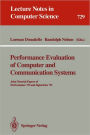 Performance Evaluation of Computer and Communication Systems: Joint Tutorial Papers of Performance '93 and Sigmetrics '93 / Edition 1