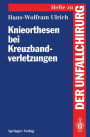 Knieorthesen bei Kreuzbandverletzungen