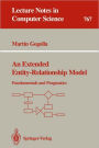 An Extended Entity-Relationship Model: Fundamentals and Pragmatics / Edition 1