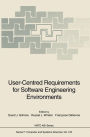 User-Centred Requirements for Software Engineering Environments / Edition 1