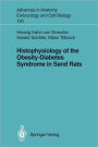 Histophysiology of the Obesity-Diabetes Syndrome in Sand Rats