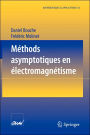 Méthodes asymptotiques en électromagnétisme