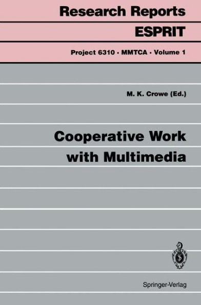 Cooperative Work with Multimedia