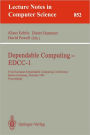 Dependable Computing - EDCC-1: First European Dependable Computing Conference, Berlin, Germany, October 4-6, 1994. Proceedings