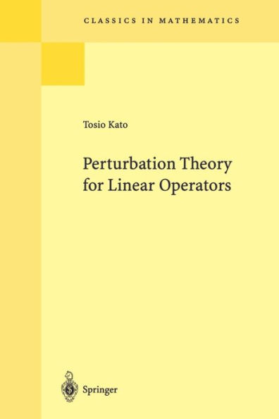 Perturbation Theory for Linear Operators / Edition 2